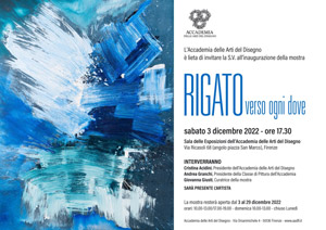 Carla Rigato, Verso ogni dove | Sala delle Esposizioni dell'Accademia delle Arti del Disegno, Via Ricasoli, 68 angolo piazza San Marco - Firenze