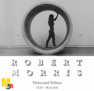Robert Morris. Films and Videos | MART Rovereto |   23 NOV. 2016 | Corso Bettini 43, 38068 - Rovereto (TN)