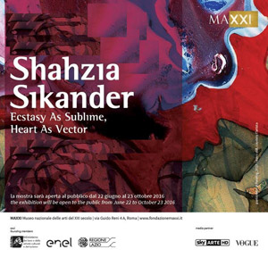 Shahzia Sikander: Ecstasy As Sublime, Heart As Vector | MAXXI - Museo Nazionale delle Arti del XXI Secolo |   23 OCT. 2016 | Via Guido Reni 4A - 00196 Roma