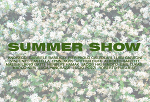 Summer Show | Studio la Citt, Lungadige Galtarossa 21 - 37133 Verona