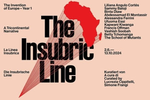 La Linea Insubrica. The Invention of Europe. A tricontinental narrative (2024-2027) | Kunst Meran Merano Arte, Via Portici, 163 - 39012 Merano