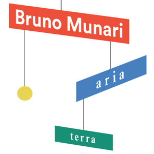 Bruno Munari: aria | terra